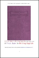  ۾ óå. A First Book in Writing English, by Edwin Herbert Lewis